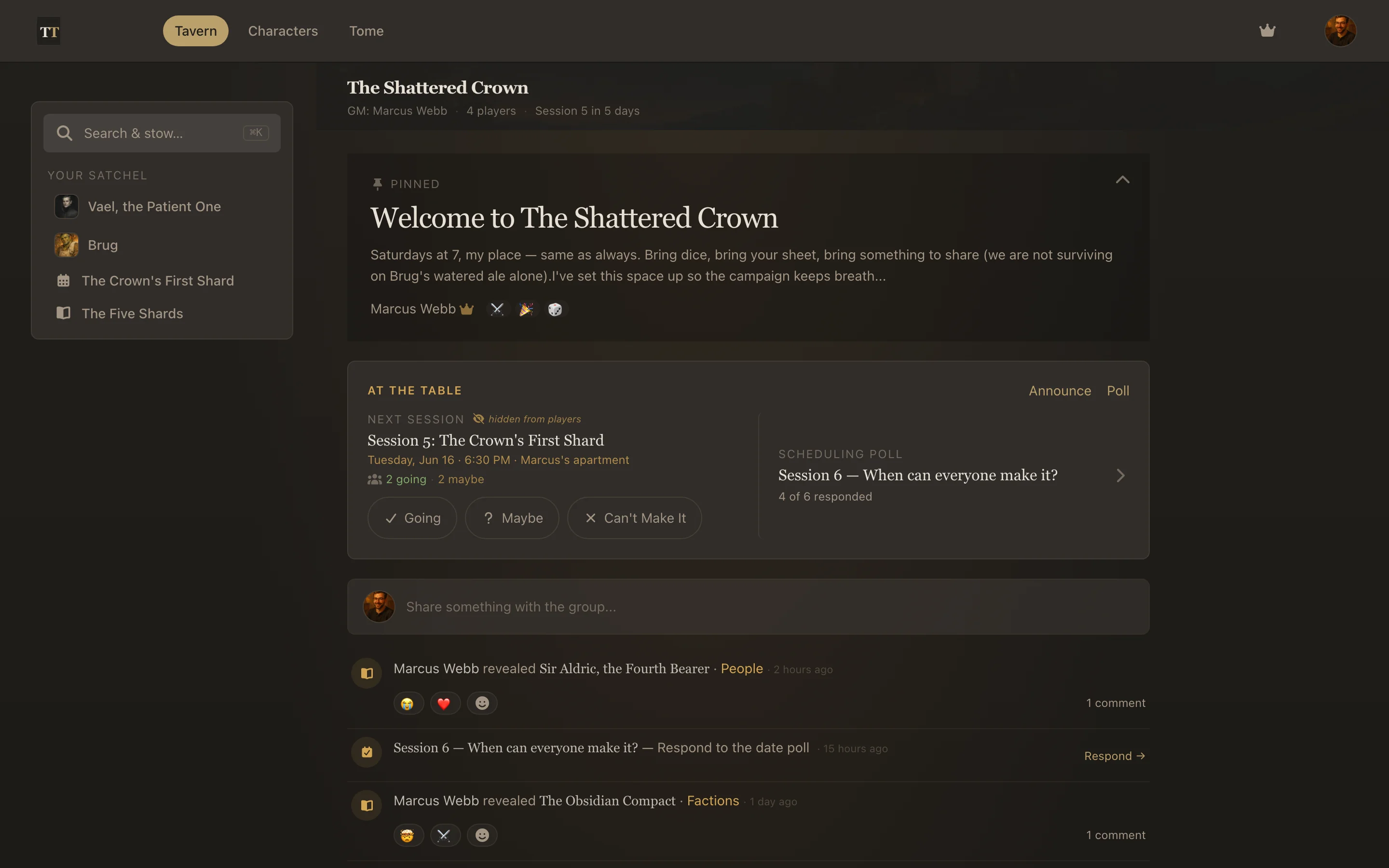 The Tavern — a campaign's home base: a pinned announcement from the GM, the next session with RSVPs rolling in, and the party's feed below.